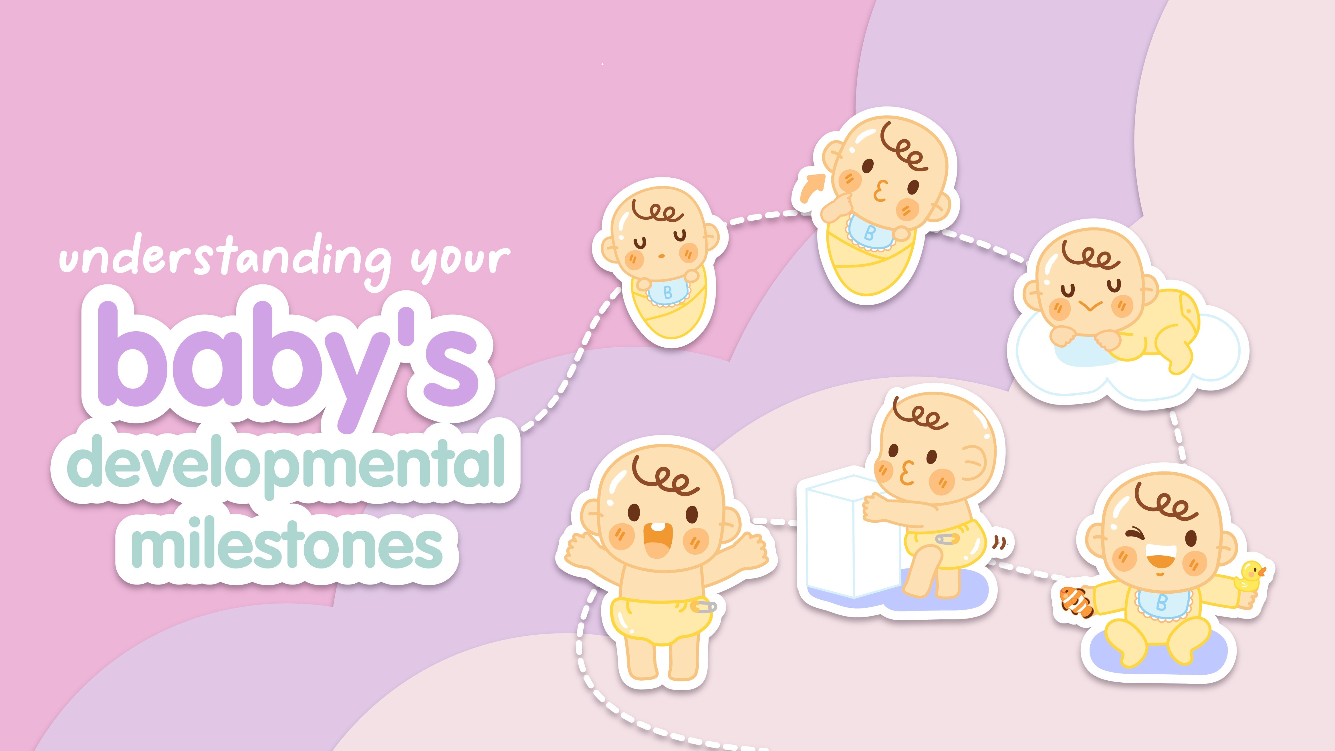 A parent's guide to understanding your baby's developmental milestones