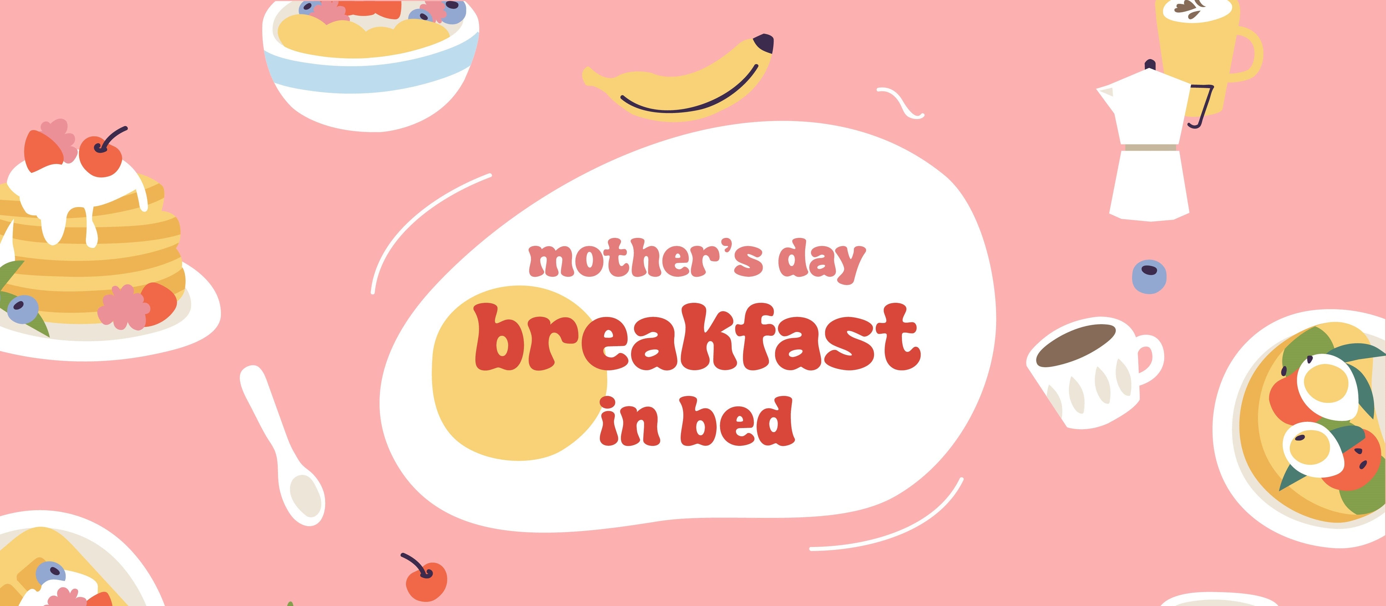 mother’s day breakfast in bed ideas
